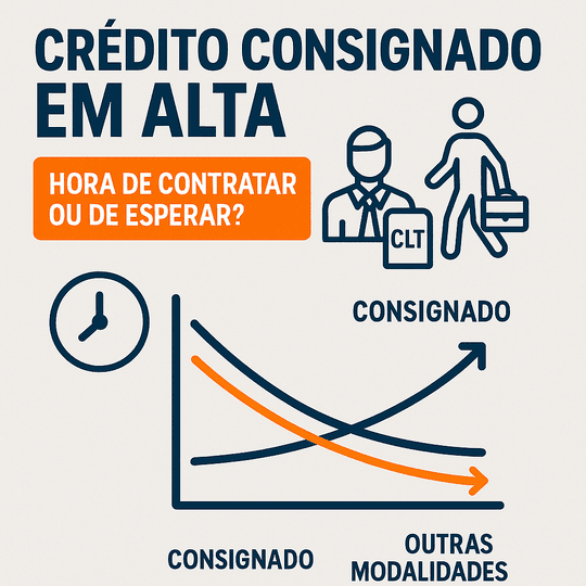 Crédito Consignado em Alta: Hora de Contratar ou de Esperar?